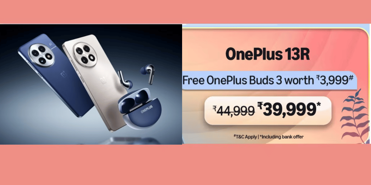Hurry! OnePlus 13R Drops to Rs 39,999 With FREE OnePlus Buds 3 In Amazon’s Epic Summer Sale!