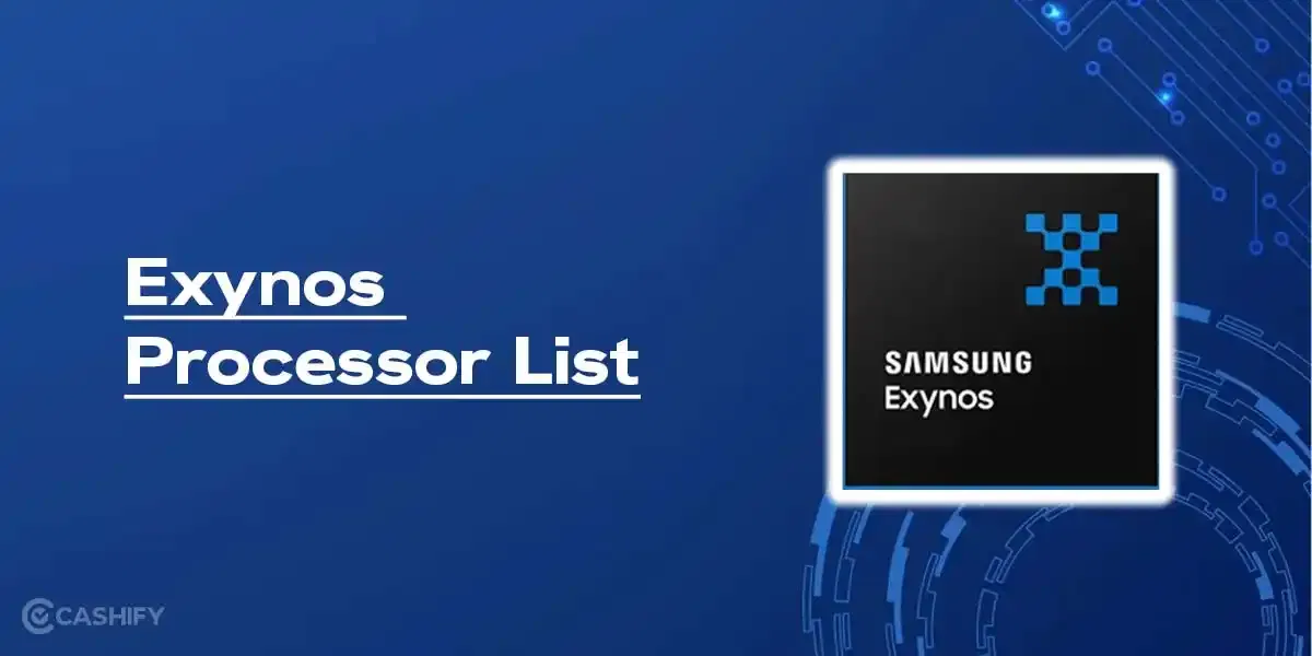 Exynos Processor Ranking 2025: Full List &#038; Performance Comparison
