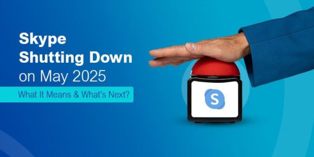 Today is the last day of Skype before shut down