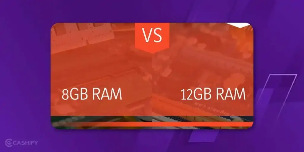 12GB RAM vs 8GB RAM comparison image