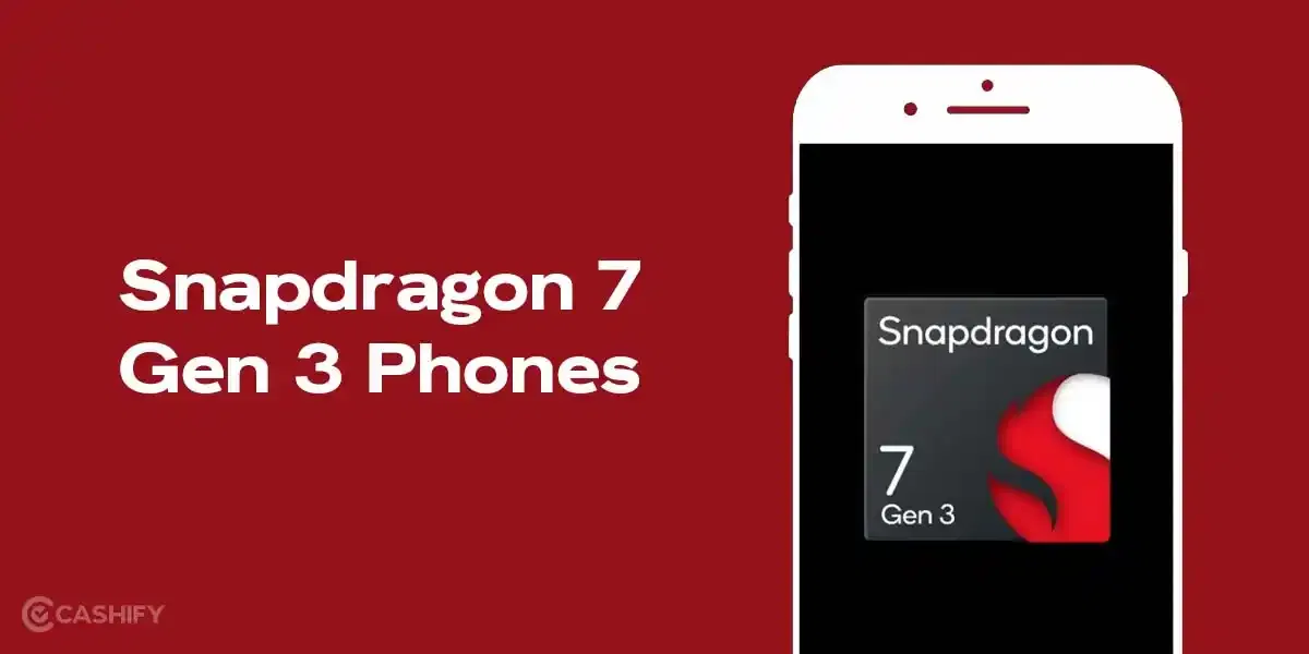 5 Snapdragon 7 Gen 3 Phones That Outperform Their Prices In 2025