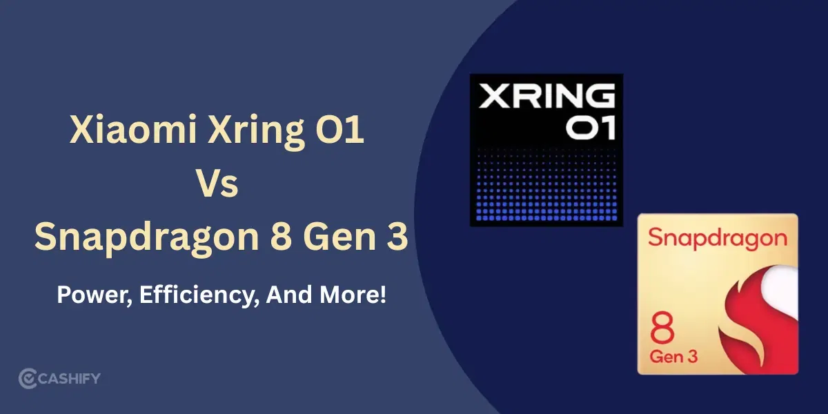 Xiaomi Xring O1 vs Snapdragon 8 Gen 3: Power, Efficiency, And More!