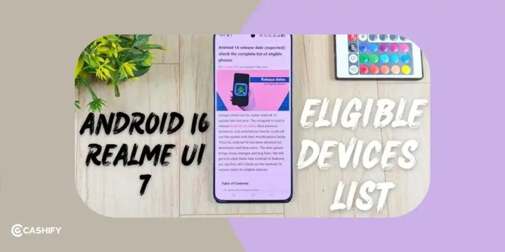 Realme Phones Eligible for Android 16