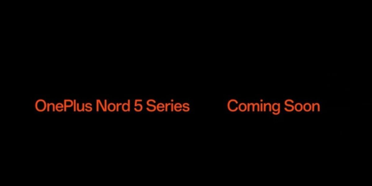 OnePlus Nord 5 Series Official Teaser Drops In India: Get Ready For Big Action