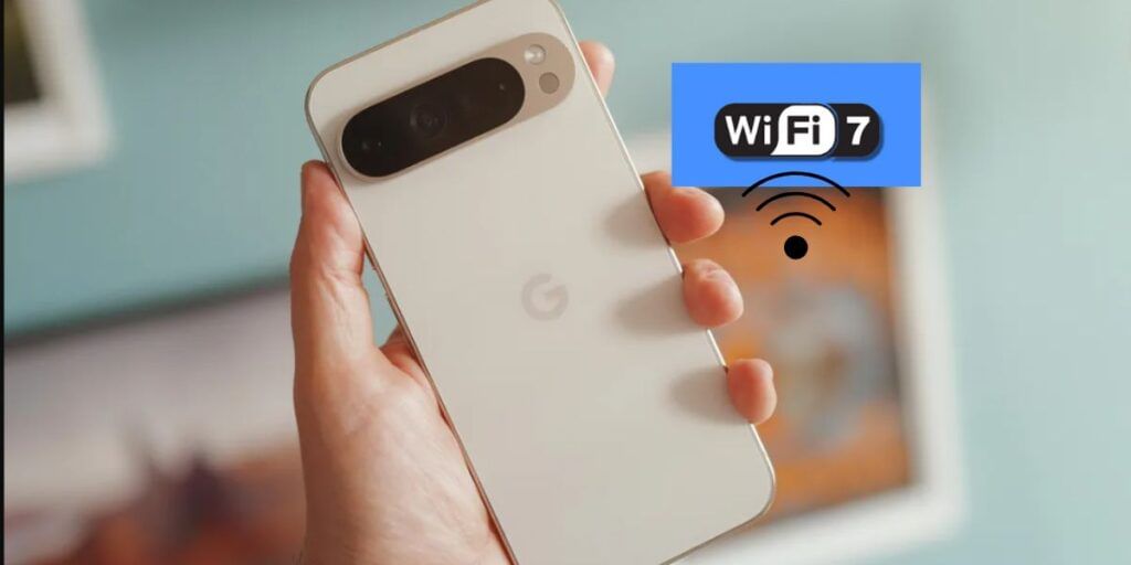 No Wifi 7 In Google Pixel 10