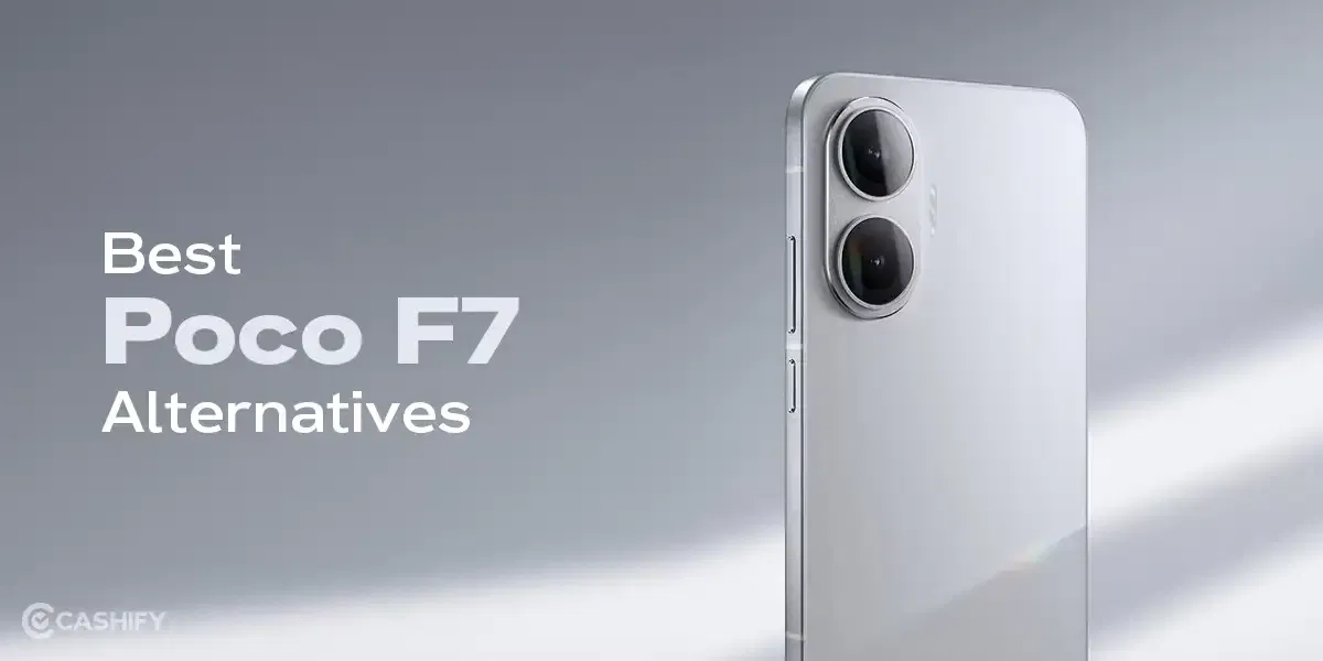 5 Best Poco F7 Alternatives For Gaming And Daily Use In 2025