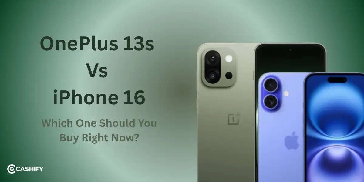 OnePlus 13s vs iPhone 16: Which One Should You Buy Right Now?