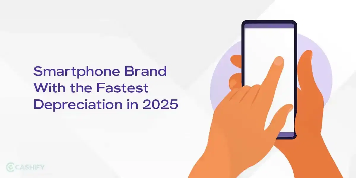 Smartphone Brand With The Fastest Depreciation In 2025