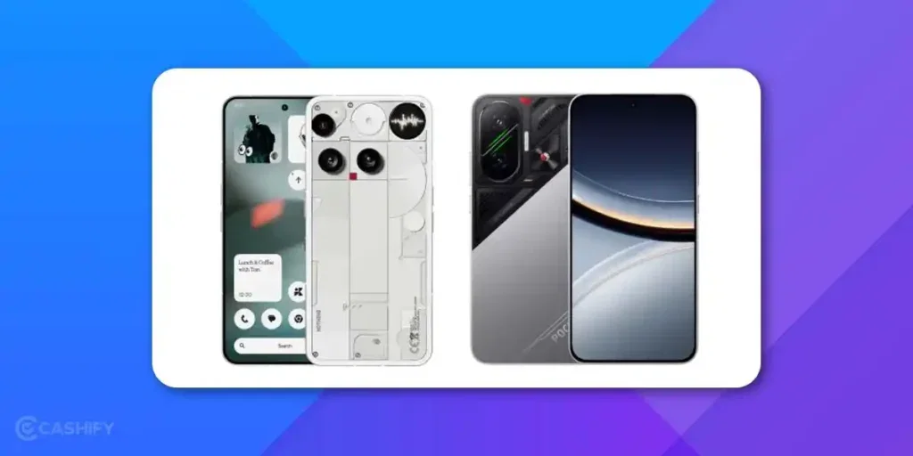 Nothing Phone 3 and POCO F7