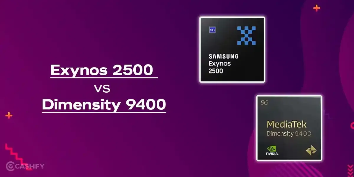 Exynos 2500 vs MediaTek Dimensity 9400: Which One Is The Fastest For Your Phone?