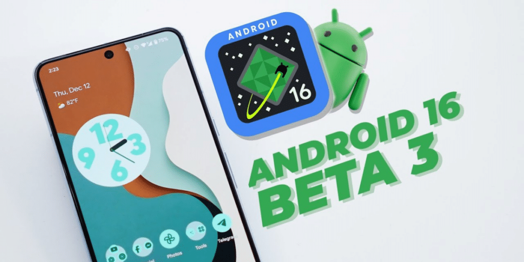 Android 16 beta 3 update brings these enhancements and bug fixes