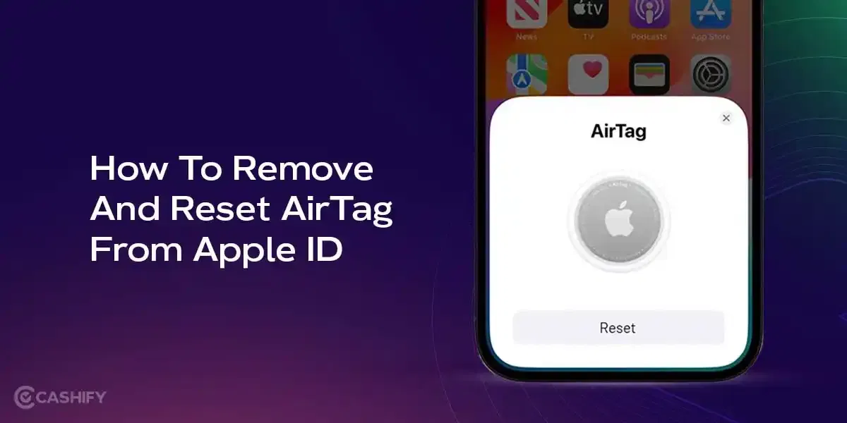 How To Remove And Reset AirTag From Apple ID: Complete Guide 2025