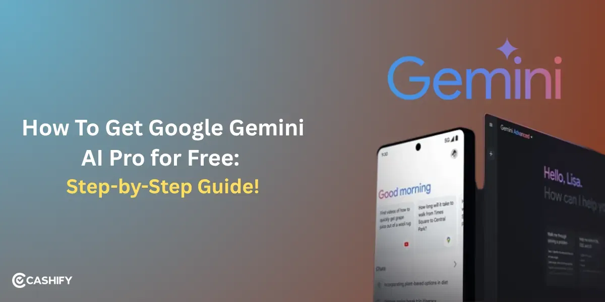 How To Get Google Gemini AI Pro for Free: Step-by-Step Guide!