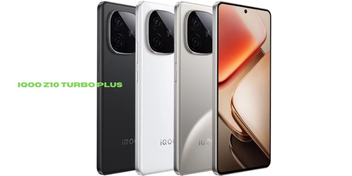 Another iQOO Phone Coming This Year: Z10 Turbo Plus Features Come Out