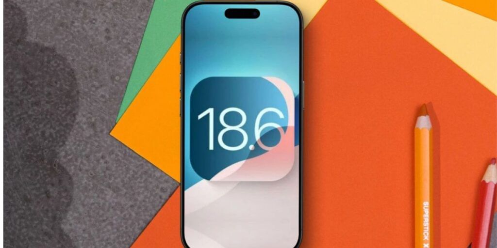 iOS 18.6