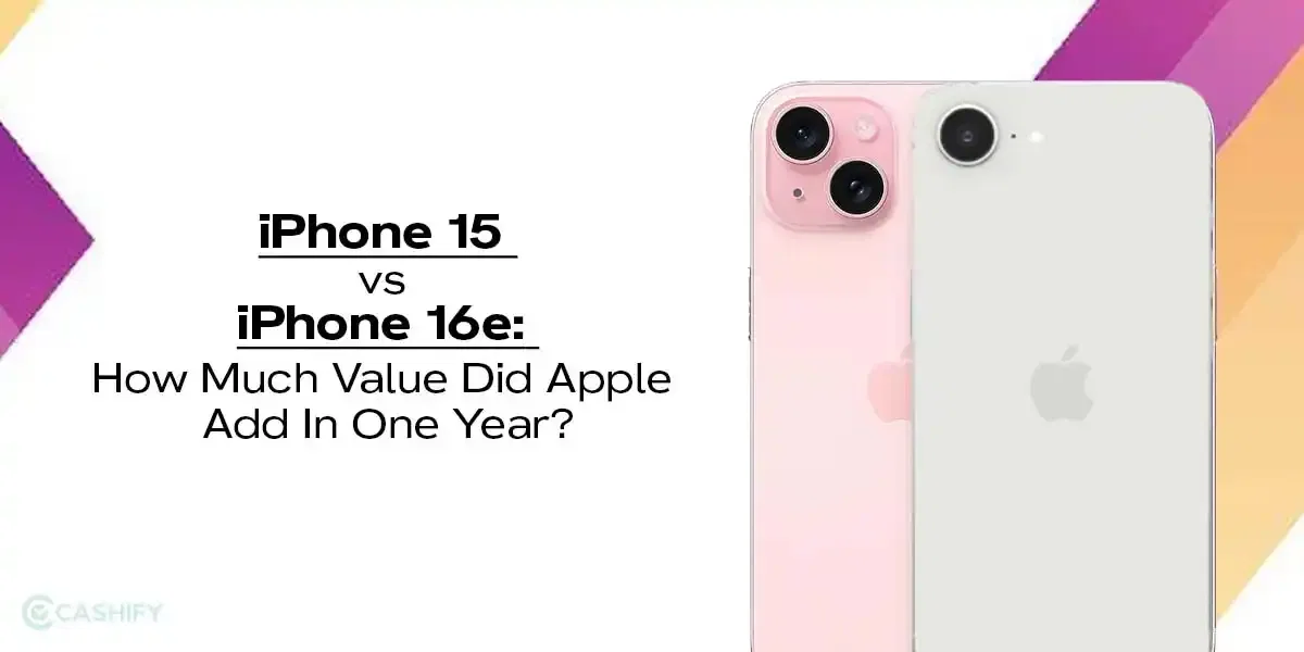 iPhone 15 vs iPhone 16e Resale: Which Offers Better Retention Value