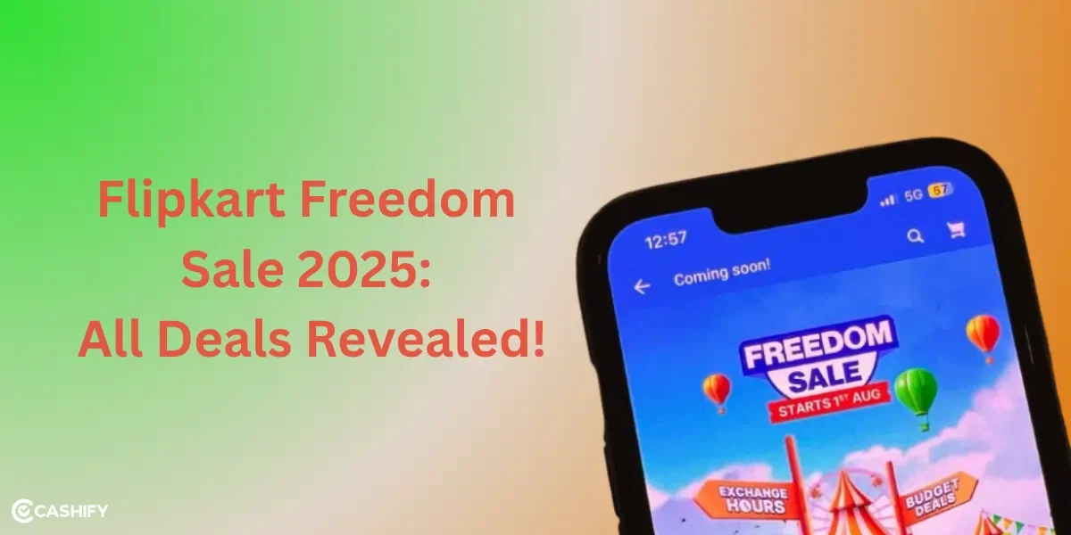 Flipkart Freedom Sale 2025: All Deals Revealed!