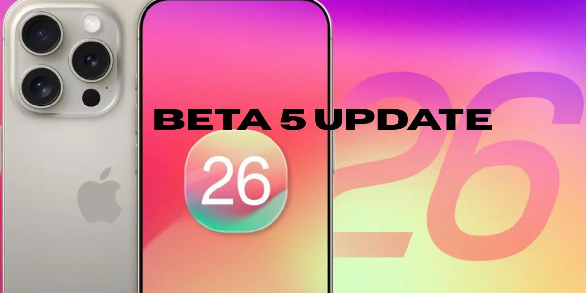 iOS 26 Beta 5 Update Arrives For iPhones: Know All The New Features 