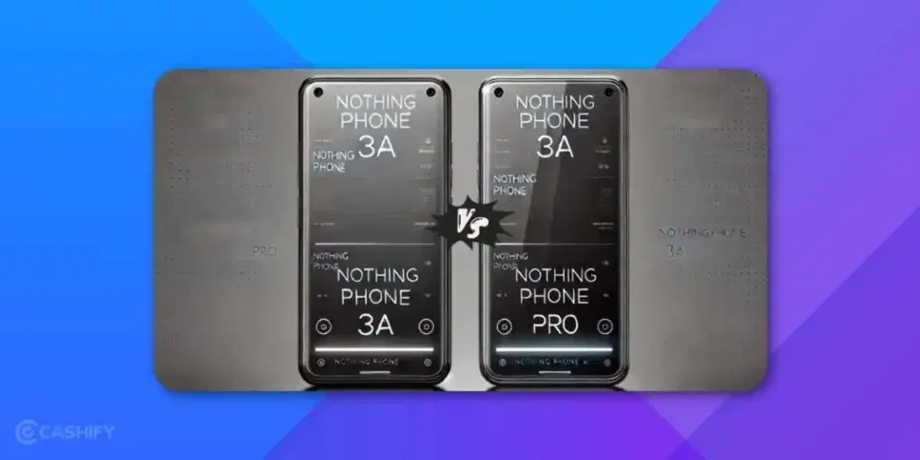 Nothing Phone 3a Vs Nothing Phone 3a Pro
