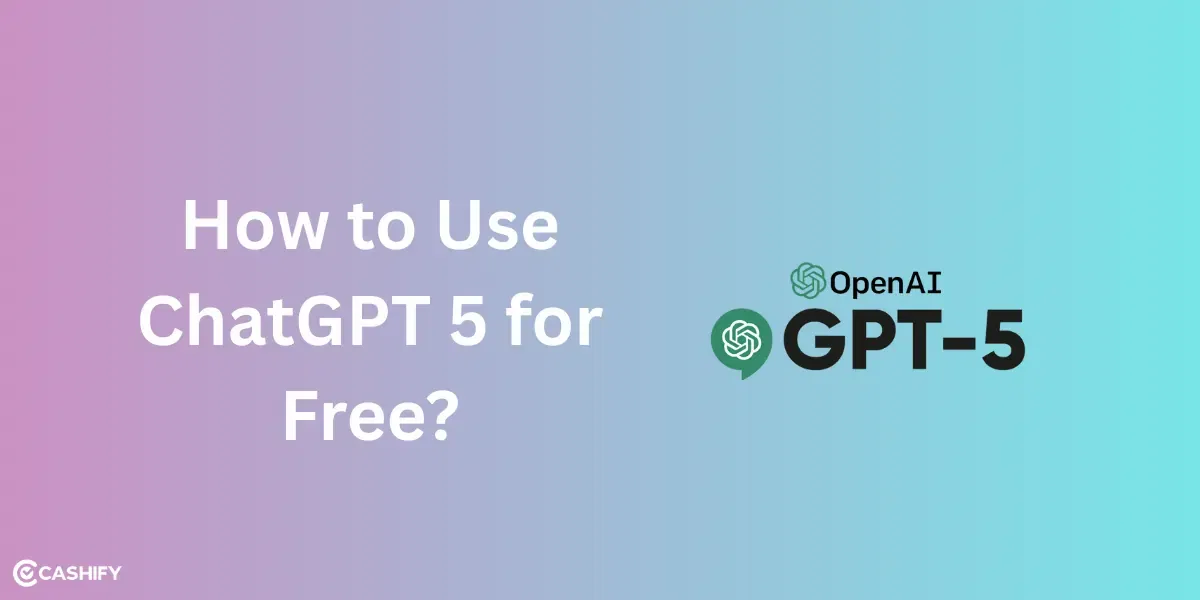 How to Use ChatGPT 5 for Free: No Subscription Needed