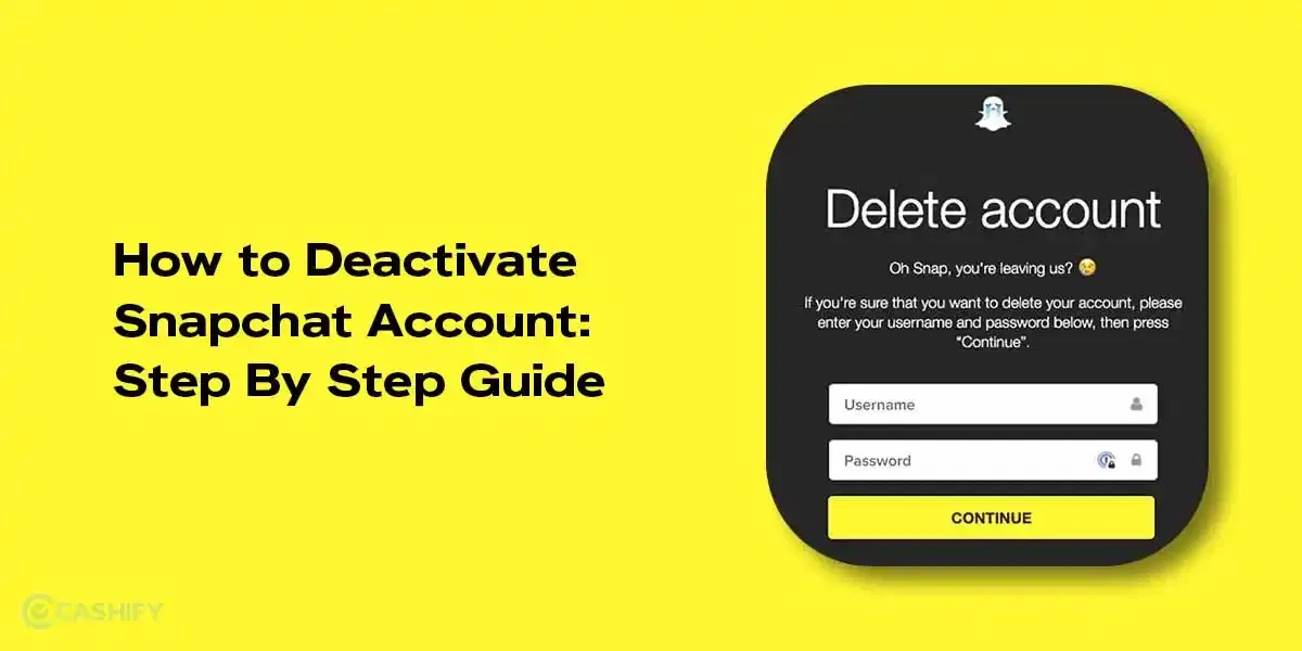 How To Deactivate Snapchat Account: Step By Step Guide