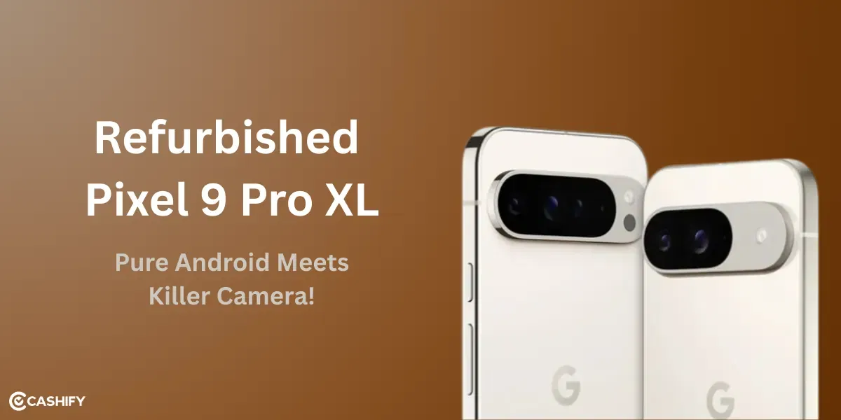 Refurbished Pixel 9 Pro XL: Pure Android Meets Killer Camera!