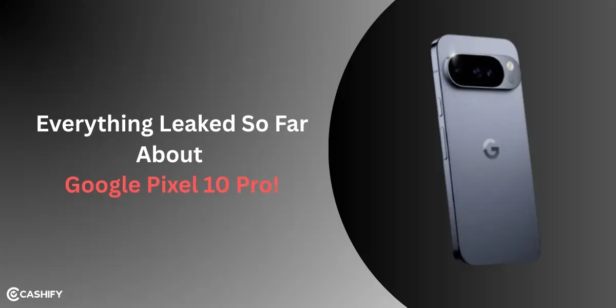 Everything Leaked So Far About The Google Pixel 10 Pro!