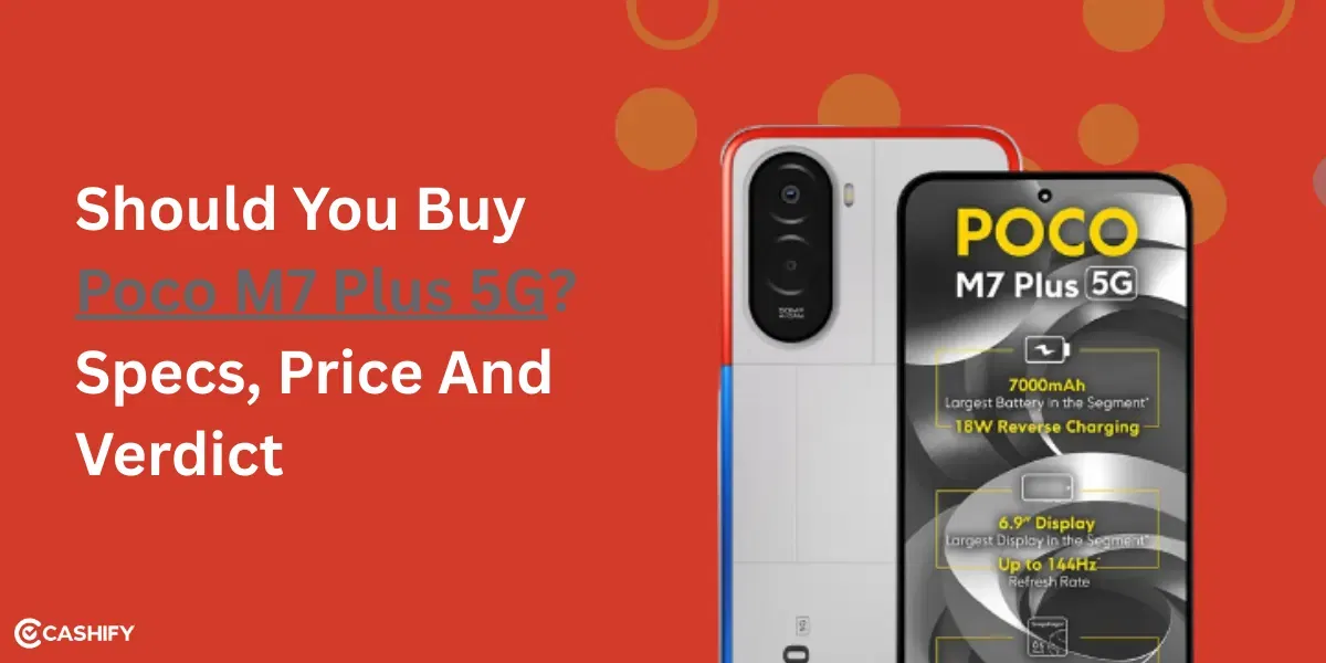 Should You Buy the Poco M7 Plus 5G? Specs, Price And Verdict