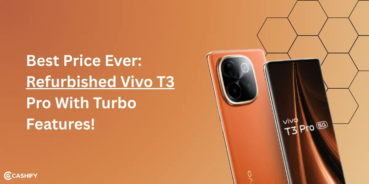 Best Price Ever: Refurbished Vivo T3 Pro With Turbo Features!