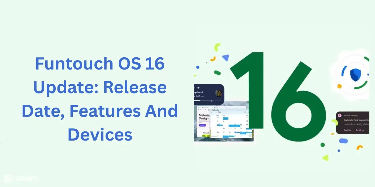 Funtouch OS 16 Update: Release Date, Features And Devices