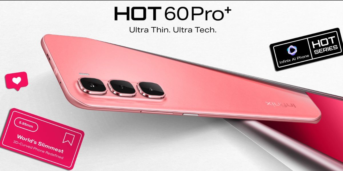 Infinix Hot 60 Pro Plus Is Now The World’s Thinnest 3D Curved Display Phone