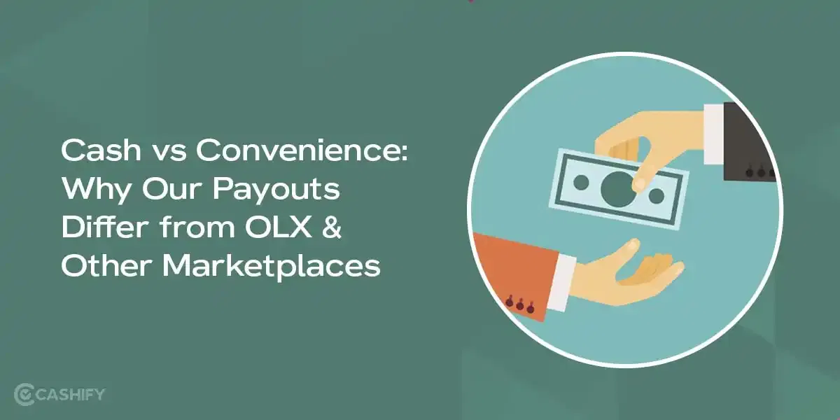 Cash vs Convenience: Why Our Payouts Differ from OLX & Other Marketplaces