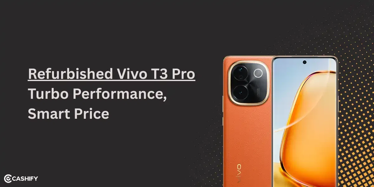 Refurbished Vivo T3 Pro 5G: Turbo Performance, Smart Price