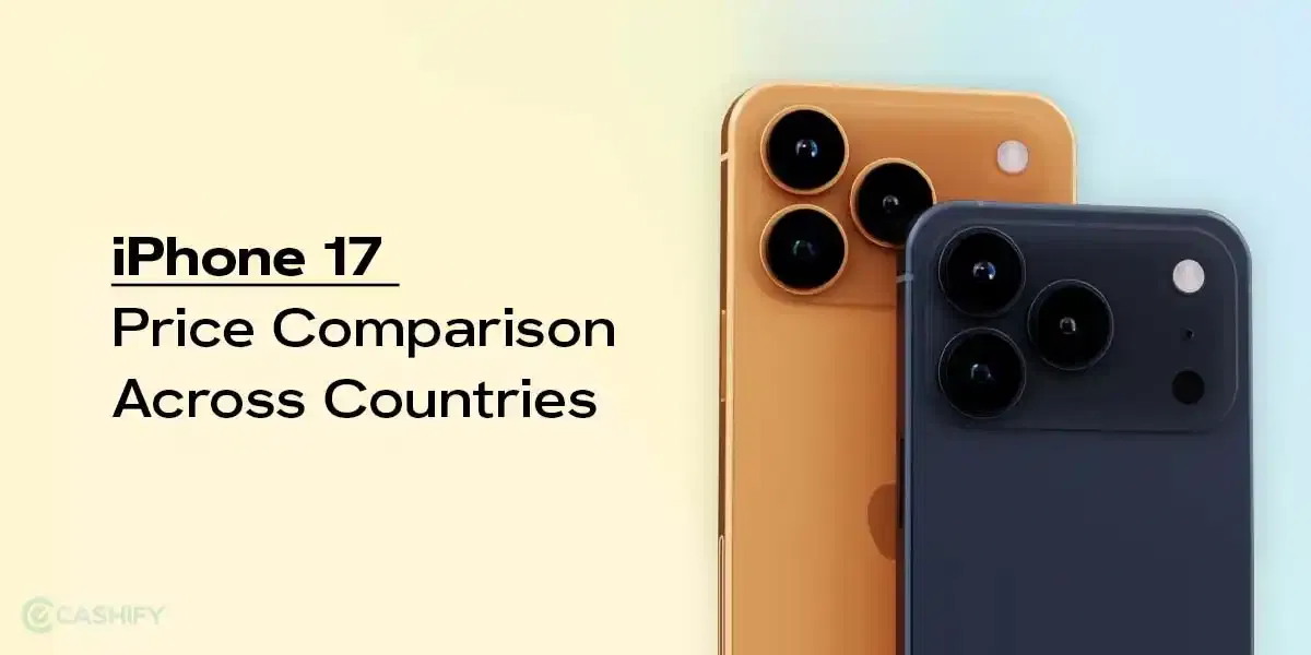 Cheapest Country To Buy iPhone 17 Series: Global Price Comparison