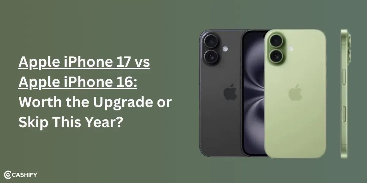 Apple iPhone 17 vs iPhone 16: Worth the Upgrade or Skip This Year?