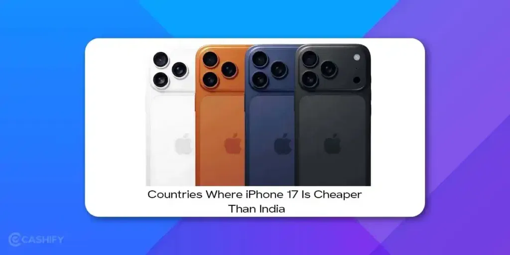 countries where iPhone 17 is cheaper than India