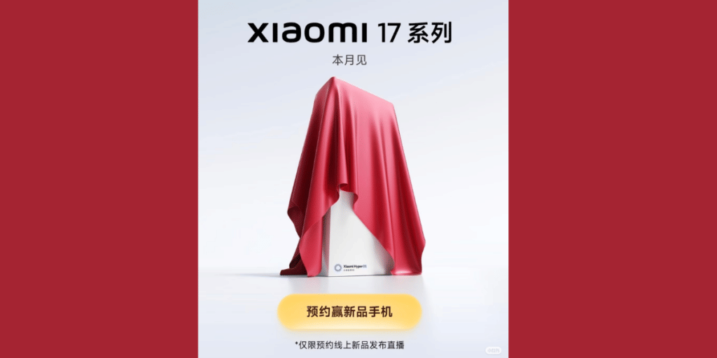 Xiaomi 17 Launch Date Confirmed