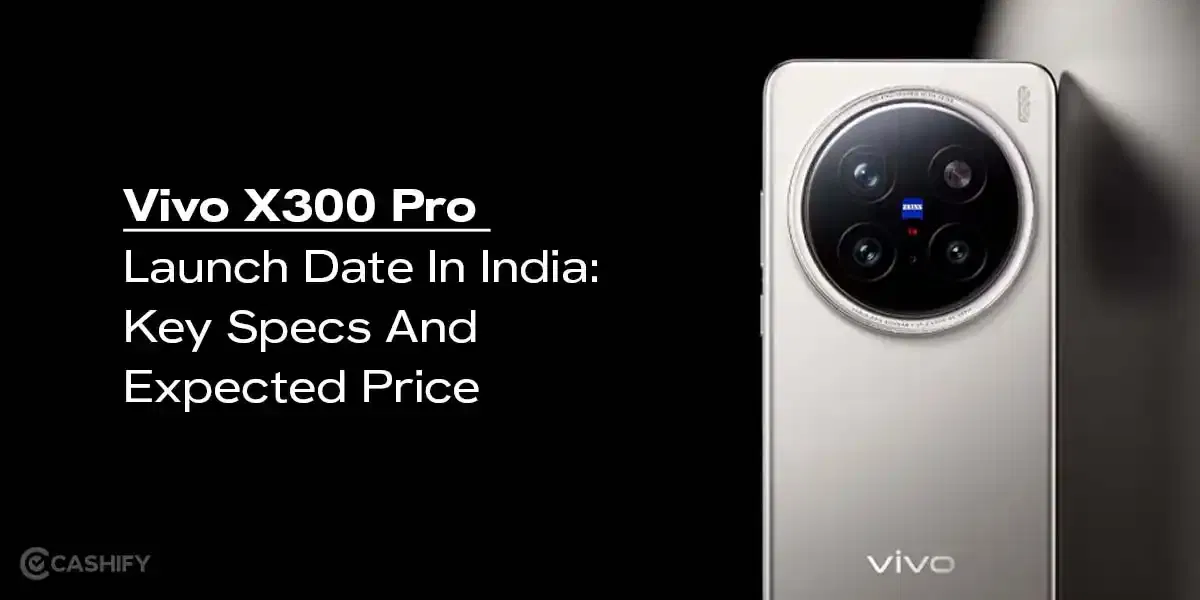 Vivo X300 Pro Launch Date In India: Key Specs And Expected Price