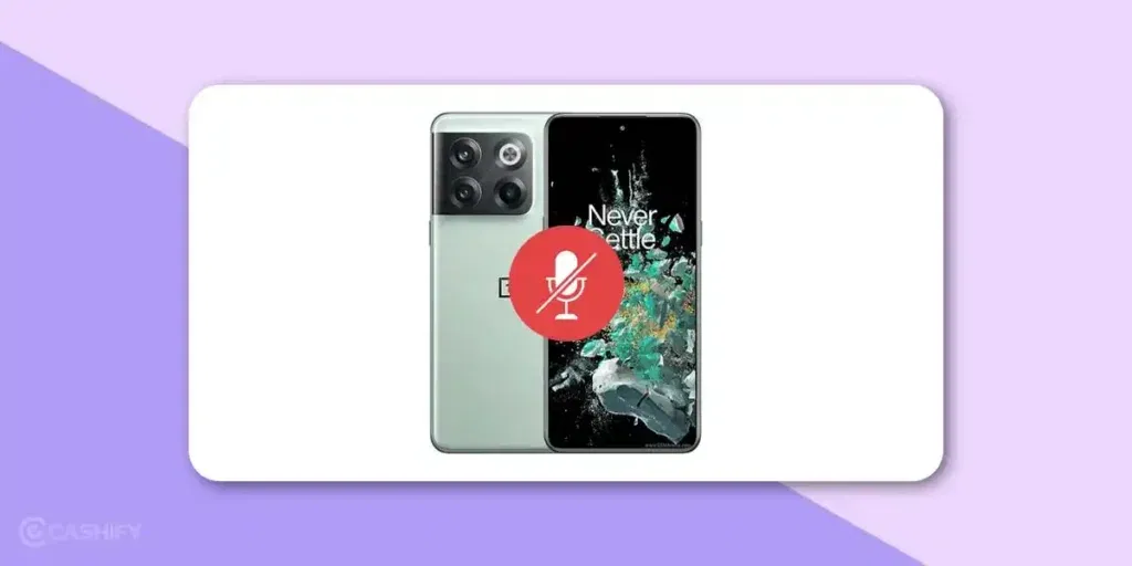 OnePlus 10T mic issues