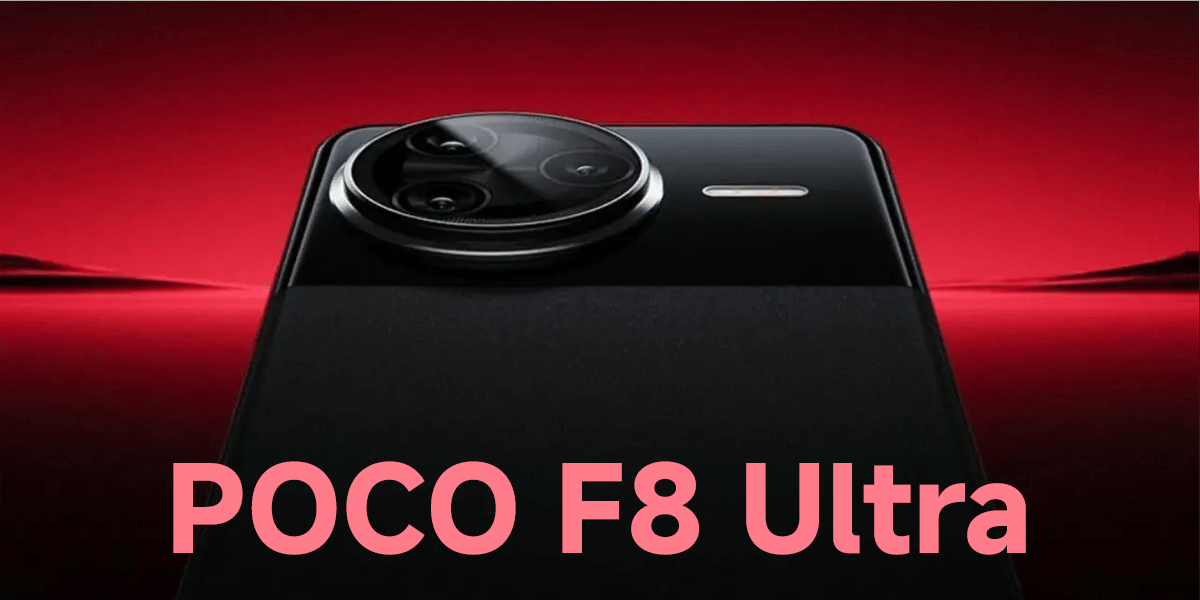 Poco F8 Ultra Specs Leak: 7,000mAh Battery with Snapdragon 8 Elite Gen 5 Set To Arrive