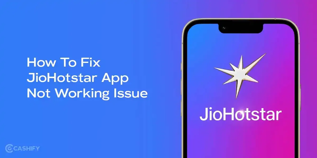 JioHotstar App Not Working? 10 Simple Fixes You Can Try Today