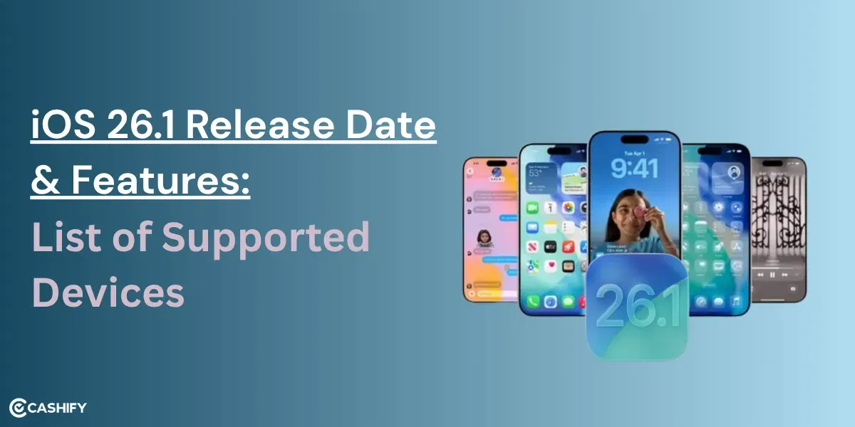 iOS 26.1 Release Date &amp; Features: List of Supported Devices