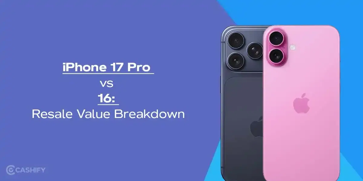iPhone 17 Pro vs 16: Resale Value Breakdown