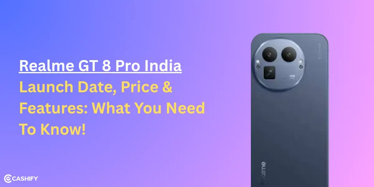 Realme GT 8 Pro India Launch Date, Price & Features: What You Need To Know!