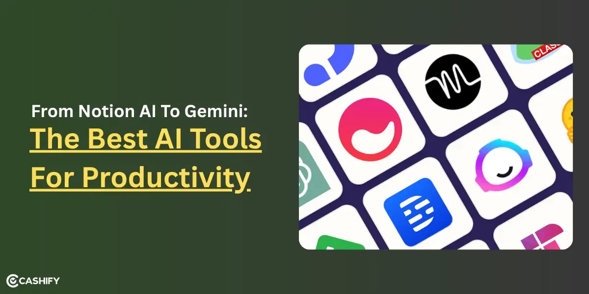 From Notion AI to Gemini: The Best AI Tools for Productivity in 2025