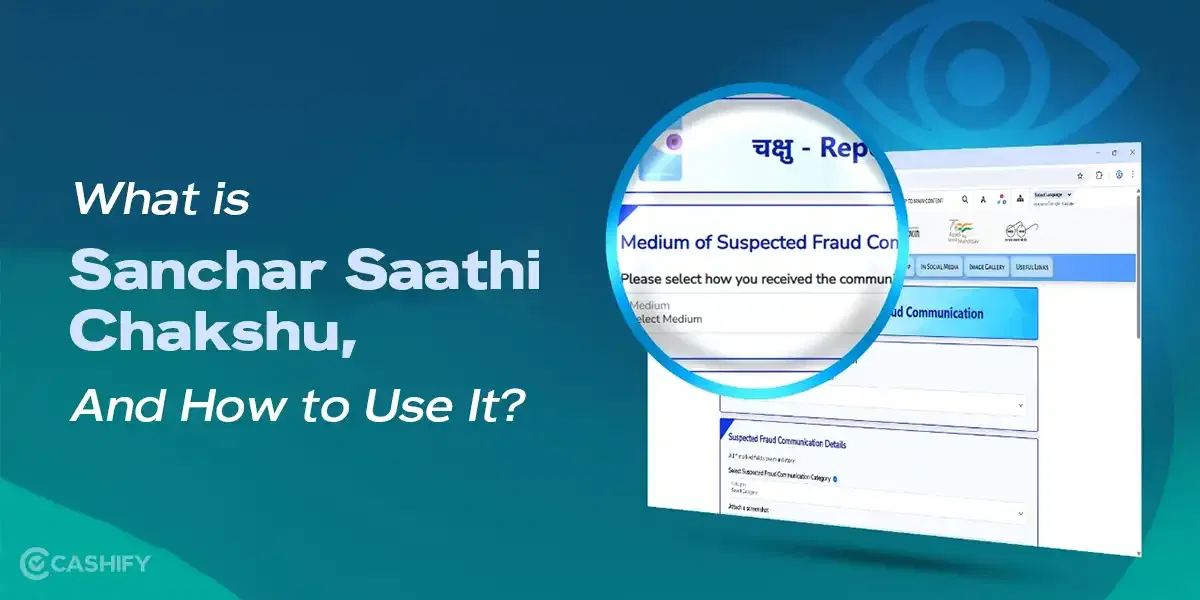 What is Sanchar Saathi Chakshu, And How to Use It?