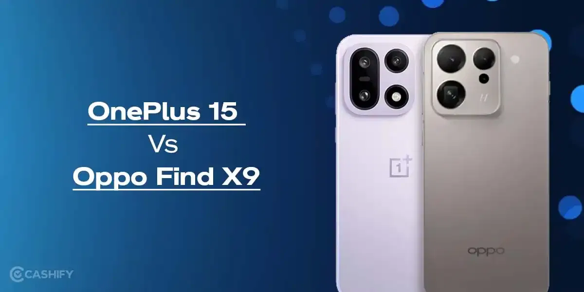 OnePlus 15 Vs Oppo Find X9: Avoid The Wrong Choice