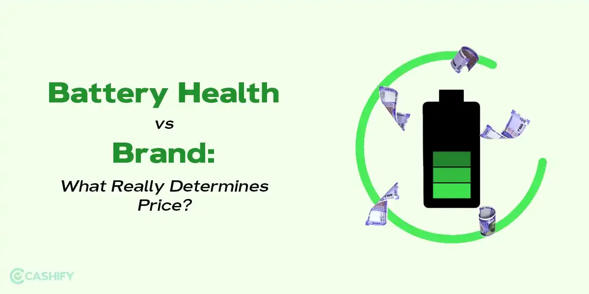 Battery Health Vs Brand: What Really Determines Price?