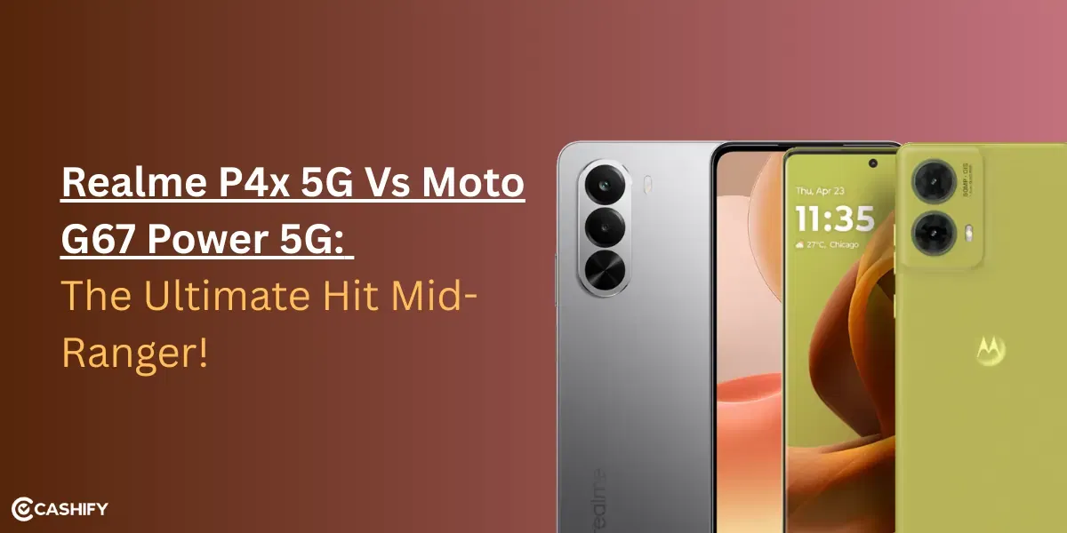 Realme P4x vs Moto G67 Power 5G: The Ultimate Hit Mid-Ranger!