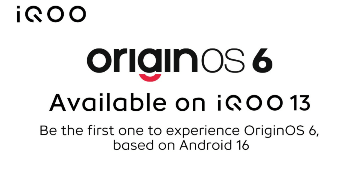 OriginOS 6 For iQOO 13 Rolls Out With Massive Upgrades